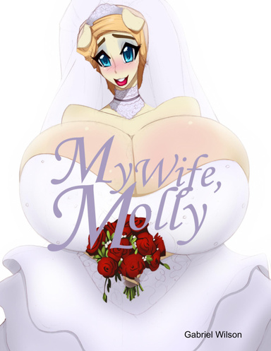 My Wife, Molly