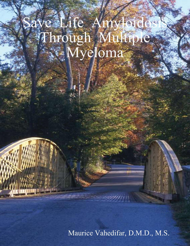 Save  Life  Amyloidosis Through  Multiple  Myeloma