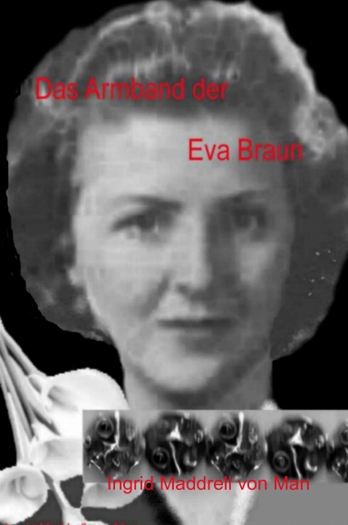 Das Armband der Eva Braun