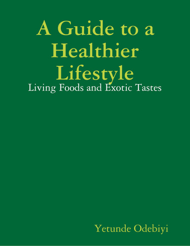 A Guide to a Healthier Lifestyle