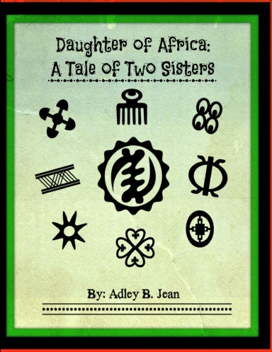 Daughter of Africa : A Tale of Two Sisters