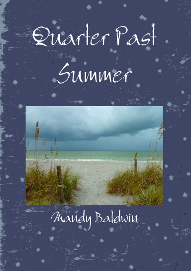 Quarter Past Summer