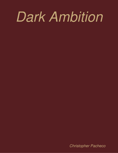 Dark Ambition