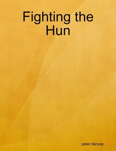 Fighting the Hun
