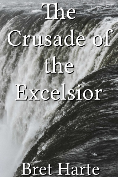 The Crusade of the Excelsior