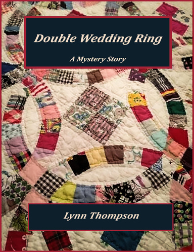 Double Wedding Ring - A Mystery Story