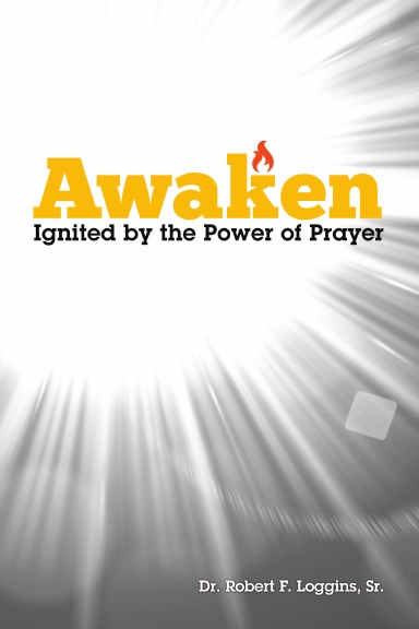 AWAKEN: Ignited by the Power of Prayer