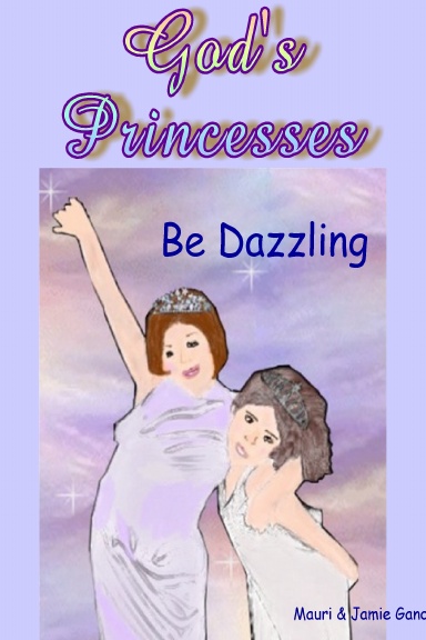 God's Princesses - Be Dazzling