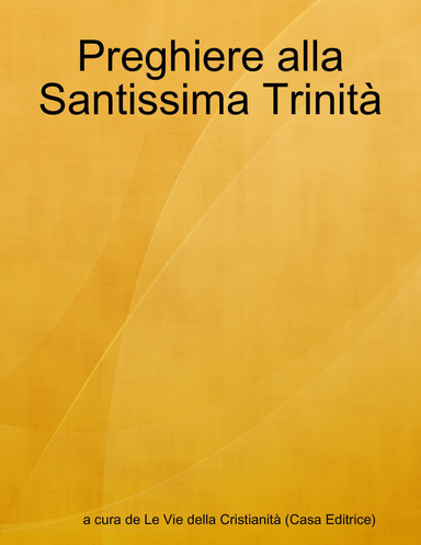 Preghiere alla Santissima Trinità