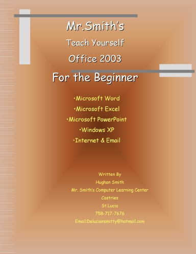 Mr. Smith's Teach Yourself Microsoft Office 2003