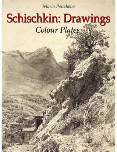 Schischkin: Drawings Colour Plates
