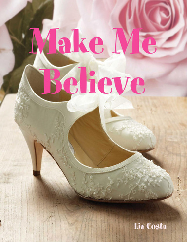Make Me Believe