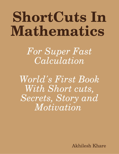 Short Cuts In Mathematics