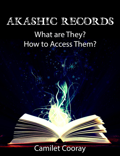 Akashic Records : What Are They? How to Access Them?