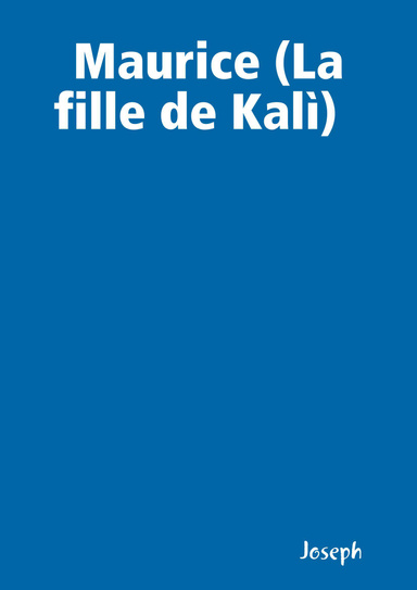 Maurice (La fille de Kalì)