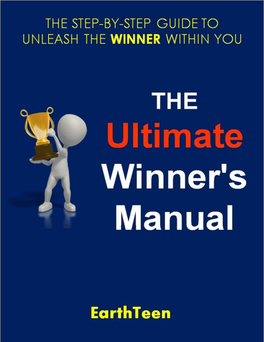 The Ultimate Winner's Manual