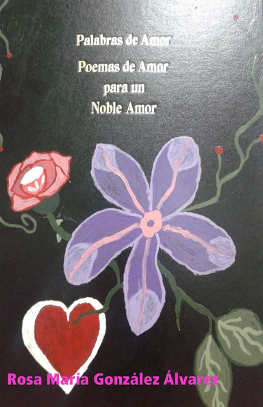 Palabras de amor, Poemas de amor, para un noble amor