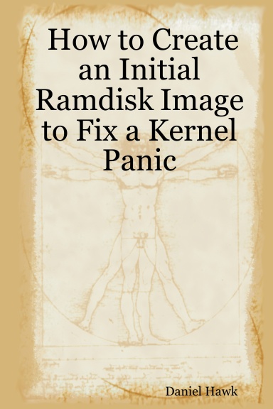 How to Create an Initial Ramdisk Image to Fix a Kernel Panic