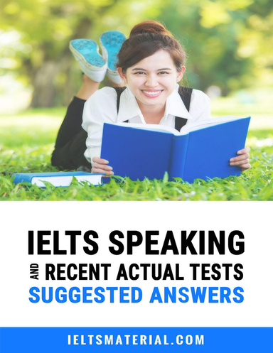 Ielts Speaking Recent Actual Tests and Suggested Answers