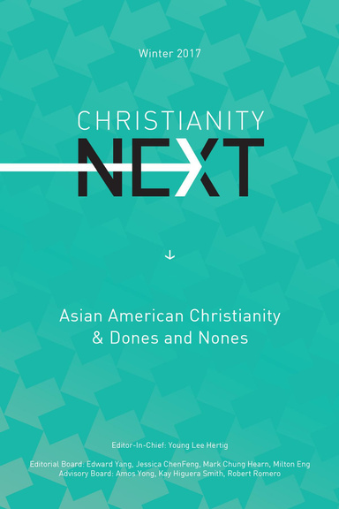 Christianity Next Winter 2017: Asian American Christianity & Dones and Nones