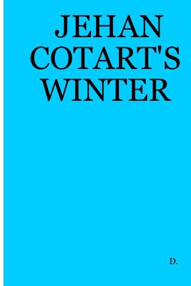 JEHAN COTART'S WINTER