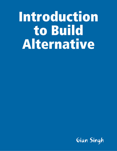 Introduction to Build Alternative