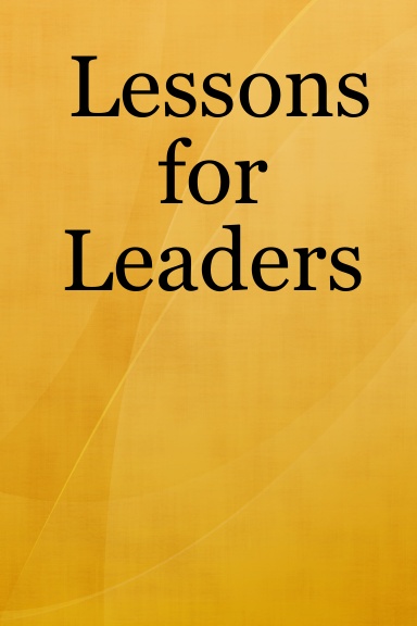 Lessons for Leaders