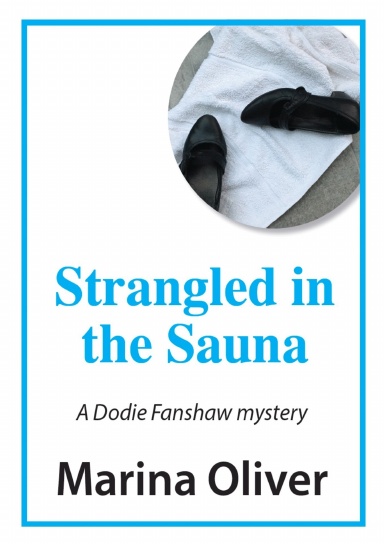 Strangled in the Sauna
