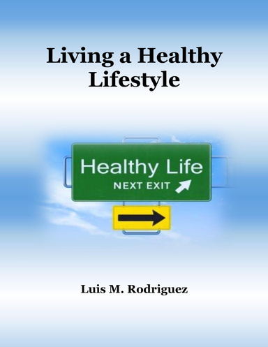 Living a Healthy Lifestyle