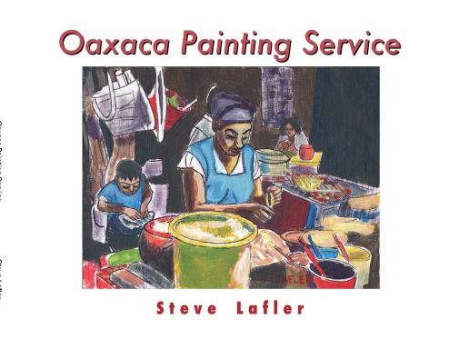 Lafler's Oaxaca Paintings