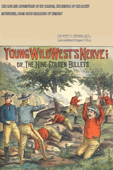 THE LIFE AND ADVENTURES OF KIT CARSON