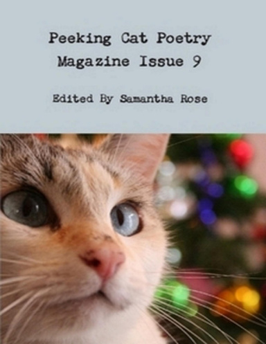 Peeking Cat Poetry Magazine - Issue 9