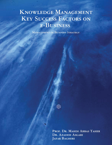 Knowledge Management Key Success Factors on e-Business