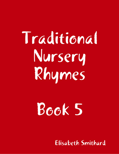 Traditional Nursery Rhymes Book 5
