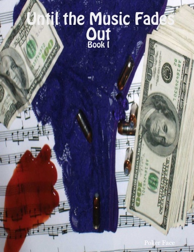 Until the Music Fades Out - Book I