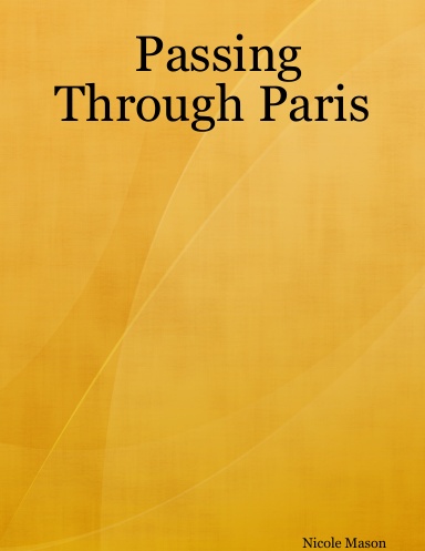 Passing Through Paris
