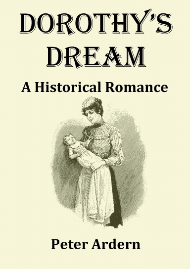 Dorothy’s Dream: A Historical Romance