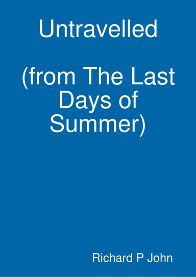Untravelled (from The Last Days of Summer)
