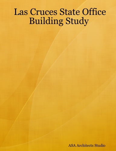 Las Cruces State Office Building Study (Coilbound)