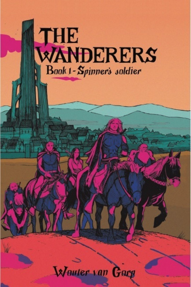 The Wanderers: Spinner's Soldier - Part One (Free)