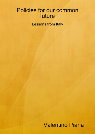 Policies for our common future - Lessons from Italy