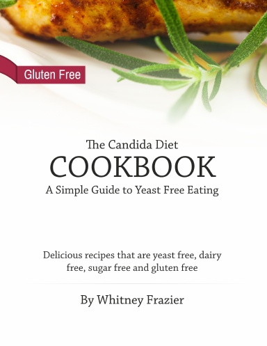 The Candida Diet Cookbook