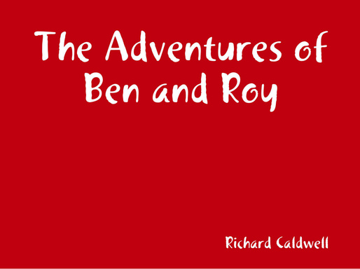 The Adventures of Ben and Roy