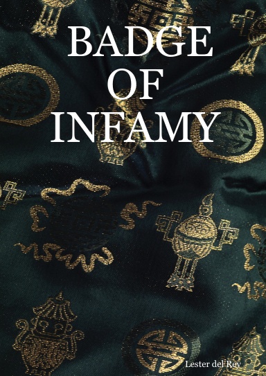 BADGE OF INFAMY