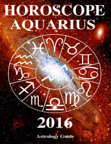 Horoscope 2016 - Aquarius
