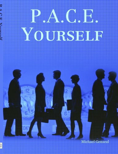 P.A.C.E. Yourself