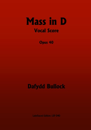 Mass in D  Opus 40   Vocal Score