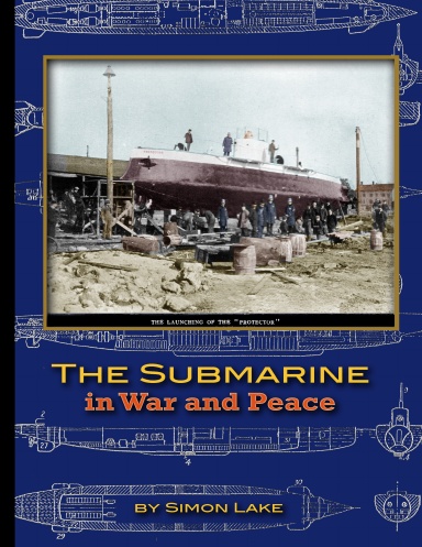 The Submarine in War and Peace