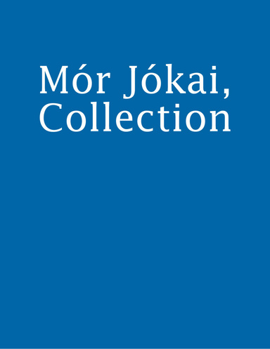 Mór Jókai, Collection