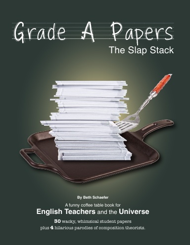 Grade A Papers: The Slap Stack